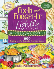 Fix-It and Forget-It Lightly Revised & Updated (600 Healthy, Low-Fat Recipes For Your Slow Cooker) - 9781561487202 by Phyllis Good, 9781561487202