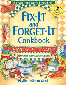 Fix-It and Forget-It Revised and Updated (700 Great Slow Cooker Recipes) by Phyllis Good, 9781561486878