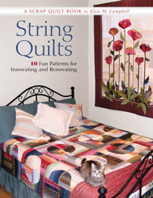 String Quilts (10 Fun Patterns For Innovating And Renovating) by Elsie M. Campbell, 9781561486755
