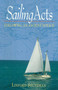 Sailing Acts (Following An Ancient Voyage) by Linford Stutzman, 9781561485468