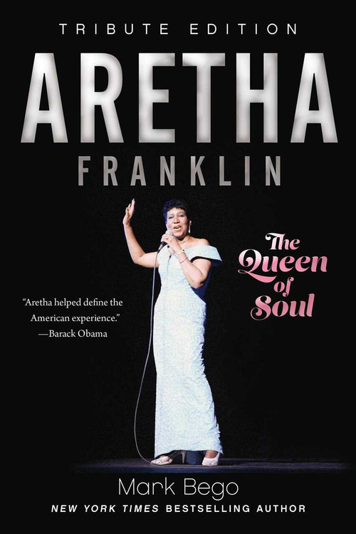 Aretha Franklin (The Queen of Soul) by Mark Bego, 9781510745070