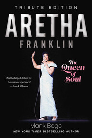 Aretha Franklin (The Queen of Soul) by Mark Bego, 9781510745070