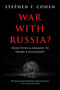 War with Russia? (From Putin & Ukraine to Trump & Russiagate) by Stephen F. Cohen, 9781510745810