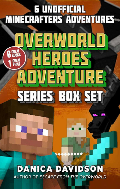 An Unofficial Overworld Heroes Adventure Series Box Set by Danica Davidson, 9781510737990