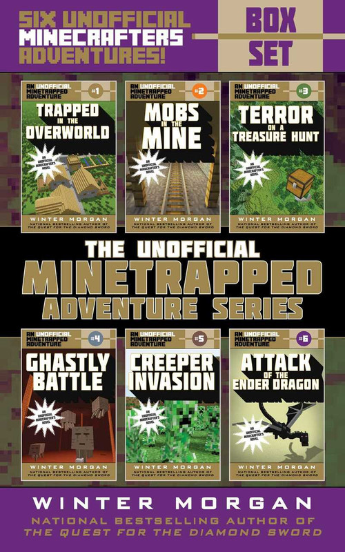 An Unofficial Minetrapped Adventure Series Box Set (Six Unofficial Minecrafters Adventures!) by Winter Morgan, 9781510727144