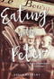Eating with Peter (A Gastronomic Journey) by Susan Buckley, 9781628728750
