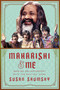 Maharishi & Me (Seeking Enlightenment with the Beatles' Guru) by Susan Shumsky, 9781510722682