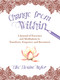 Change from Within (A Journal of Exercises and Meditations to Transform, Empower, and Reconnect) by Elke Elouise Taylor, 9781510729087