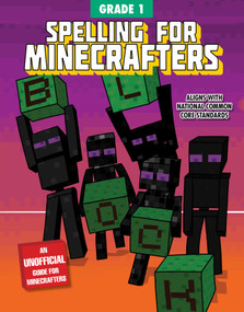 Spelling for Minecrafters: Grade 1 by Sky Pony Press, Amanda Brack, 9781510737624