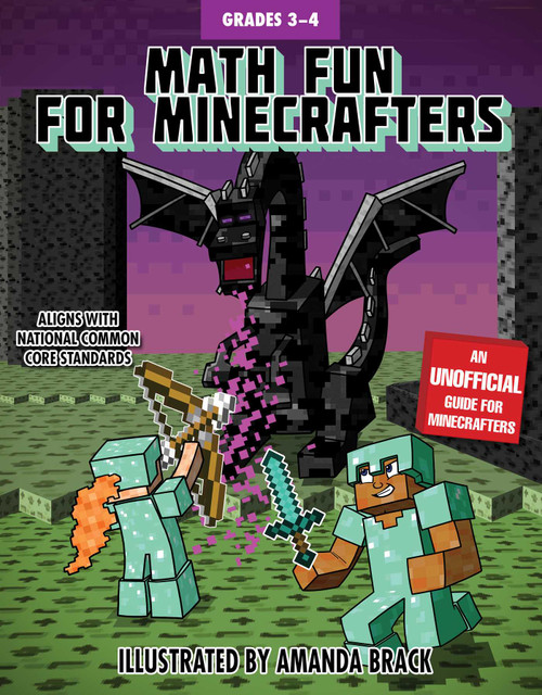 Math Fun for Minecrafters: Grades 3-4 by Sky Pony Press, Amanda Brack, 9781510737617