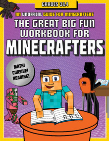 The Great Big Fun Workbook for Minecrafters: Grades 3 & 4 (An Unofficial Workbook) by Sky Pony Press, Amanda Brack, 9781510739857