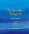 Protection Magick (Spells for Defense) by Cassandra Eason, 9781454933502