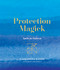 Protection Magick (Spells for Defense) by Cassandra Eason, 9781454933502