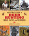 The Ultimate Guide to Deer Hunting Skills, Tactics, and Techniques by Graham Moore, 9781629144641