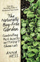 The Naturally Bug-Free Garden (Controlling Pest Insects without Chemicals) by Anna Hess, 9781632206305