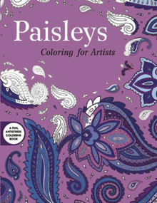 Paisleys: Coloring for Artists by Skyhorse Publishing, 9781632206510