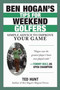Ben Hogan's Tips for Weekend Golfers (Simple Advice to Improve Your Game) - 9781629142388 by Ted Hunt, 9781629142388