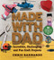 Made with Dad (Incredible, Challenging, and Fun Craft Projects) by Chris Barnardo, 9781632207227