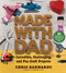 Made with Dad (Incredible, Challenging, and Fun Craft Projects) by Chris Barnardo, 9781632207227