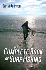 The Complete Book of Surf Fishing - 9781632205377 by Al Ristori, 9781632205377
