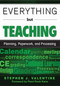 Everything but Teaching (Planning, Paperwork, and Processing) by Stephen J. Valentine, 9781629146669