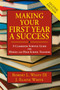 Making Your First Year a Success (A Classroom Survival Guide for Middle and High School Teachers) by Robert L. Wyatt, J. Elaine White, 9781634503341