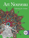 Art Nouveau: Coloring for Artists by Skyhorse Publishing, 9781634504034