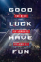 Good Luck Have Fun (The Rise of eSports) by Roland Li, 9781634506571