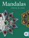 Mandalas: Coloring for Artists by Skyhorse Publishing, 9781632206497