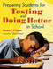 Preparing Students for Testing and Doing Better in School by Rona F. Flippo, 9781629147215