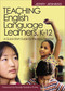 Teaching English Language Learners K-12 (A Quick-Start Guide for the New Teacher) by Jerry Jesness, 9781629146904