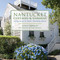 Nantucket Cottages and Gardens (Charming Spaces on the Faraway Isle) - 9781632207012 by Leslie Linsley, Terry Pommett, 9781632207012