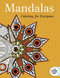 Mandalas: Coloring for Everyone by Skyhorse Publishing, 9781632206480