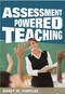 Assessment Powered Teaching by Nancy W. Sindelar, 9781634503082