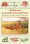 Old-Fashioned Labor-Saving Devices (Homemade Contrivances and How to Make Them) by Skyhorse Publishing, 9781629145204