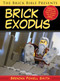 The Brick Bible Presents Brick Exodus by Brendan Powell Smith, 9781629147673