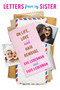 Letters from My Sister (On Life, Love and Hair Removal) by Eve Lederman, Faye Lederman, 9781629147659