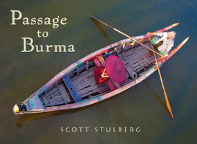 Passage to Burma by Scott Stulberg, 9781634504850