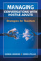 Managing Conversations with Hostile Adults (Strategies for Teachers) by Georgia J. Kosmoski, Dennis R. Pollack, 9781629147451