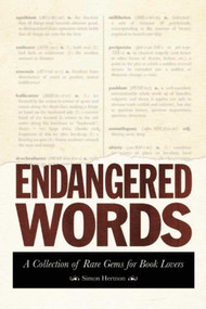 Endangered Words (A Collection of Rare Gems for Word Lovers) - 9781632204530 by Simon Hertnon, 9781632204530