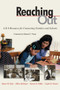 Reaching Out (A K-8 Resource for Connecting Families and Schools) by Diane W. Kyle, Ellen McIntyre, Karen B. Miller, Gayle H. Moore, 9781632205667