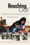 Reaching Out (A K-8 Resource for Connecting Families and Schools) by Diane W. Kyle, Ellen McIntyre, Karen B. Miller, Gayle H. Moore, 9781632205667