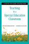 Teaching in a Special Education Classroom (A Step-by-Step Guide for Educators) by Roger Pierangelo, George Giuliani, 9781634507189