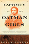 Captivity of the Oatman Girls (Being an Interesting Narrative of Life among the Apache and Mohave Indians) by Royal B. Stratton, 9781629147819