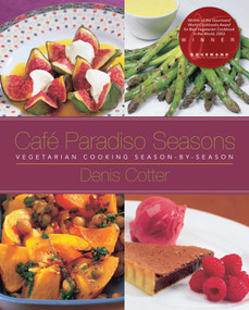 Café Paradiso Seasons (Vegetarian Cooking Season-by-Season) by Denis Cotter, 9781629143897