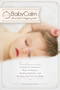 BabyCalm™ (A Guide for Parents on Sleep Techniques, Feeding Schedules, and Bonding with Your New Baby) by Sarah Ockwell-Smith, 9781628736700