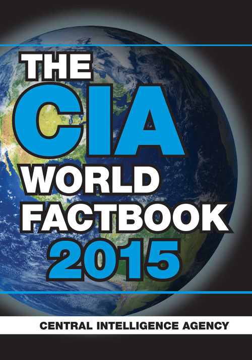 The CIA World Factbook 2015 by Central Intelligence Agency, 9781629145099