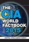 The CIA World Factbook 2015 by Central Intelligence Agency, 9781629145099