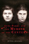 Anne Perry and the Murder of the Century by Peter Graham, 9781634505185