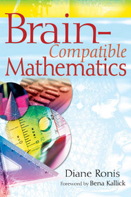 Brain-Compatible Mathematics by Diane Ronis, 9781632205476